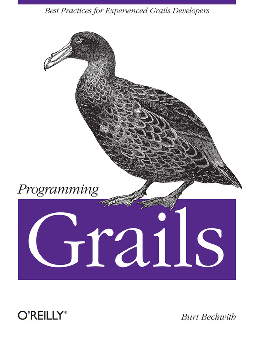 Title details for Programming Grails by Burt Beckwith - Available